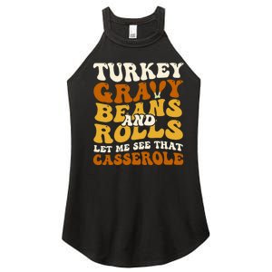 Turkey Gravy Beans And Rolls Let Me See That Casserole Funny Women's Perfect Tri Rocker Tank