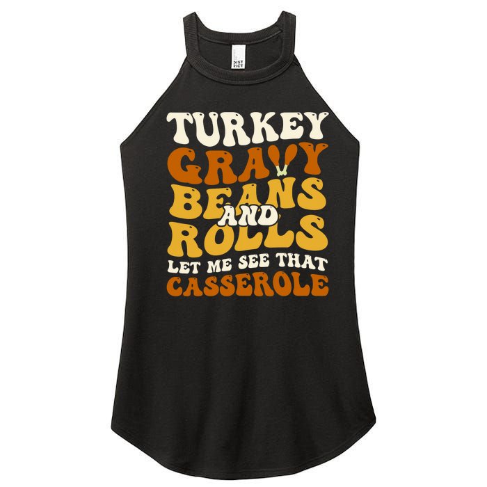 Turkey Gravy Beans And Rolls Let Me See That Casserole Funny Women's Perfect Tri Rocker Tank