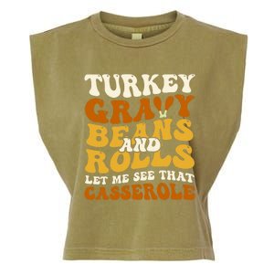 Turkey Gravy Beans And Rolls Let Me See That Casserole Funny Garment-Dyed Women's Muscle Tee