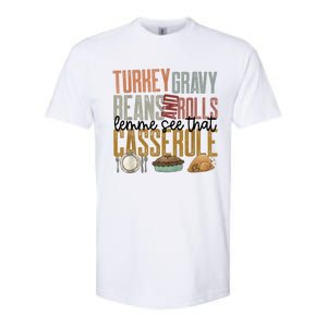 Turkey Gravy Beans And Rolls Let Me See That Casserole Family Thanksgiving Softstyle CVC T-Shirt