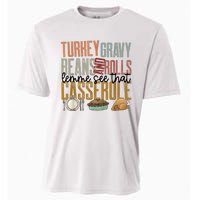 Turkey Gravy Beans And Rolls Let Me See That Casserole Family Thanksgiving Cooling Performance Crew T-Shirt