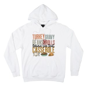 Turkey Gravy Beans And Rolls Let Me See That Casserole Family Thanksgiving Hoodie