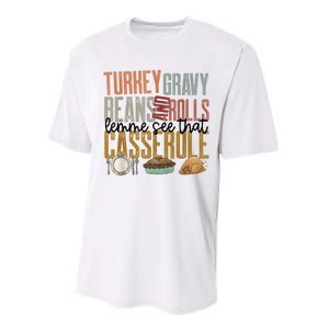 Turkey Gravy Beans And Rolls Let Me See That Casserole Family Thanksgiving Performance Sprint T-Shirt