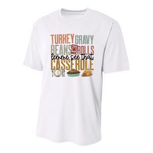 Turkey Gravy Beans And Rolls Let Me See That Casserole Family Thanksgiving Youth Performance Sprint T-Shirt