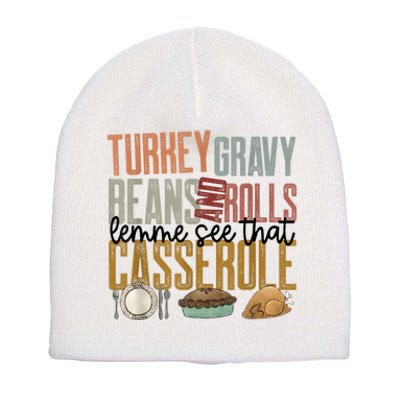 Turkey Gravy Beans And Rolls Let Me See That Casserole Family Thanksgiving Short Acrylic Beanie