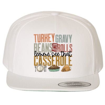 Turkey Gravy Beans And Rolls Let Me See That Casserole Family Thanksgiving Wool Snapback Cap