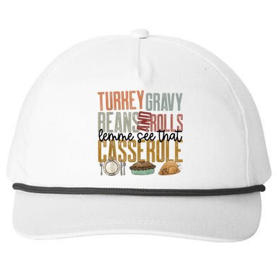 Turkey Gravy Beans And Rolls Let Me See That Casserole Family Thanksgiving Snapback Five-Panel Rope Hat