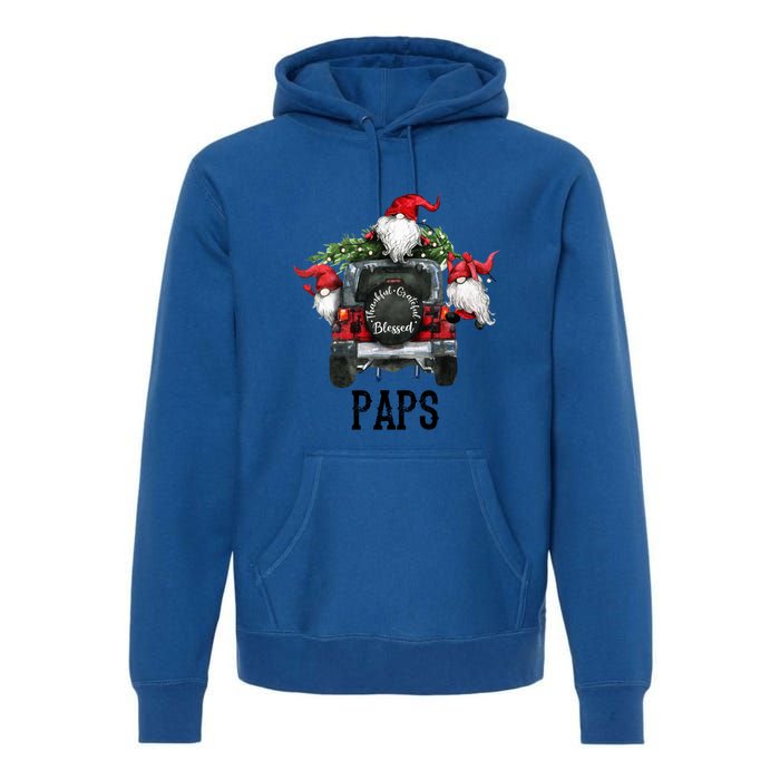 Thankful Grateful Blessed Paps Grandpa Gift Premium Hoodie