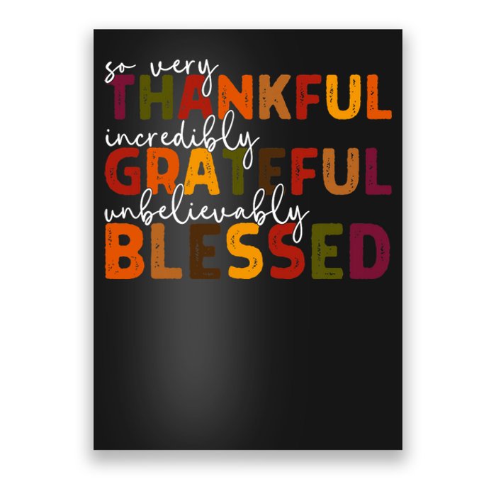 Thankful Grateful Blessed Thankful Blessed Thanksgiving Poster