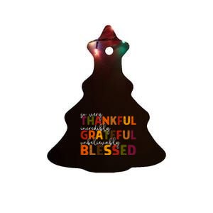 Thankful Grateful Blessed Thankful Blessed Thanksgiving Ceramic Tree Ornament