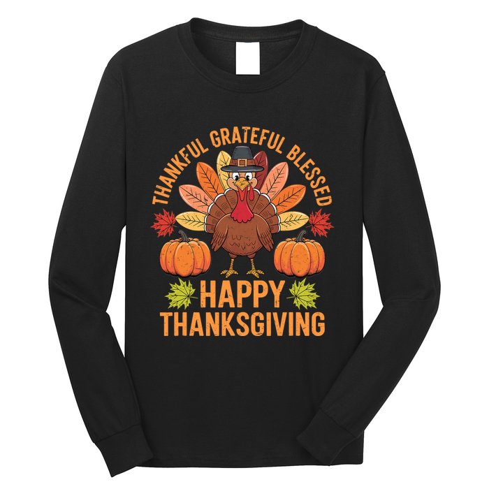 Thankful Grateful Blessed Turkey Women Happy Thanksgiving Long Sleeve Shirt