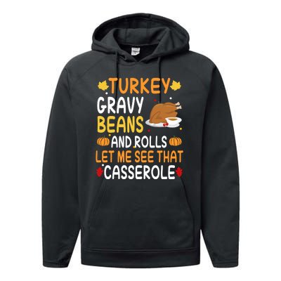 Turkey Gravy Beans And Rolls Let Me See That Casserole Funny Thanksgiving Performance Fleece Hoodie