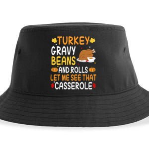 Turkey Gravy Beans And Rolls Let Me See That Casserole Funny Thanksgiving Sustainable Bucket Hat