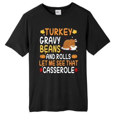 Turkey Gravy Beans And Rolls Let Me See That Casserole Funny Thanksgiving Tall Fusion ChromaSoft Performance T-Shirt