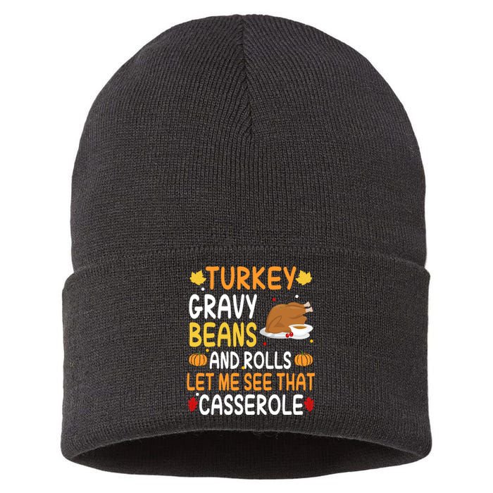 Turkey Gravy Beans And Rolls Let Me See That Casserole Funny Thanksgiving Sustainable Knit Beanie