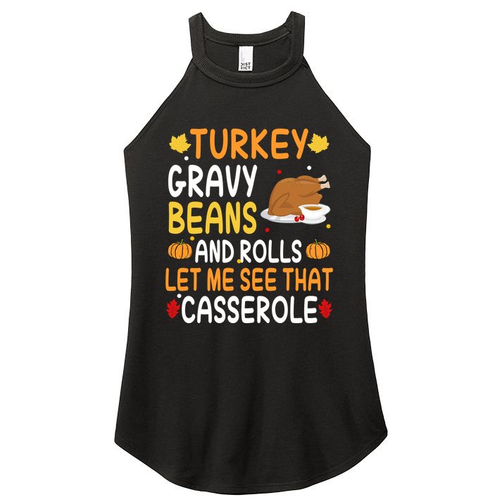 Turkey Gravy Beans And Rolls Let Me See That Casserole Funny Thanksgiving Women's Perfect Tri Rocker Tank
