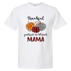 Thankful Grateful Blessed Mama Plaid Thanksgiving Garment-Dyed Heavyweight T-Shirt