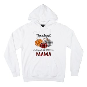 Thankful Grateful Blessed Mama Plaid Thanksgiving Hoodie