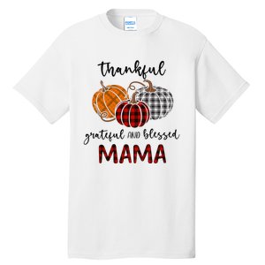 Thankful Grateful Blessed Mama Plaid Thanksgiving Tall T-Shirt