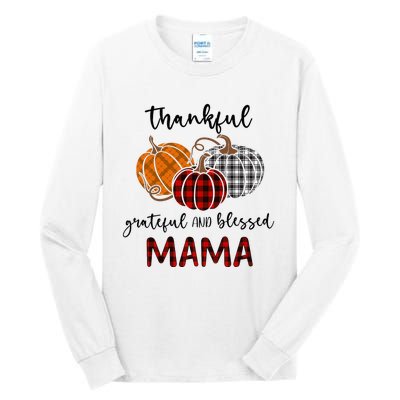 Thankful Grateful Blessed Mama Plaid Thanksgiving Tall Long Sleeve T-Shirt