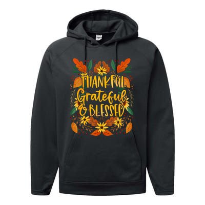 Thankful Grateful Blessed Fall Thanksgiving Performance Fleece Hoodie