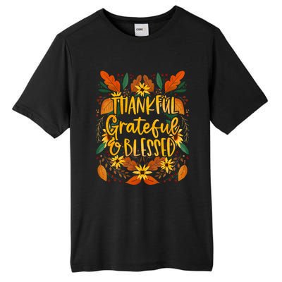 Thankful Grateful Blessed Fall Thanksgiving Tall Fusion ChromaSoft Performance T-Shirt