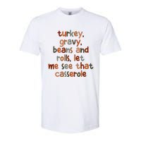 Turkey Gravy Beans And Rolls Let Me See That Casserole Softstyle CVC T-Shirt