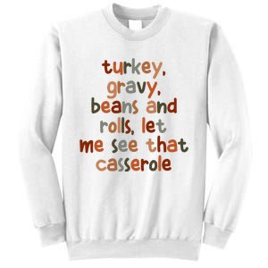 Turkey Gravy Beans And Rolls Let Me See That Casserole Sweatshirt