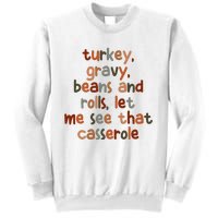 Turkey Gravy Beans And Rolls Let Me See That Casserole Sweatshirt