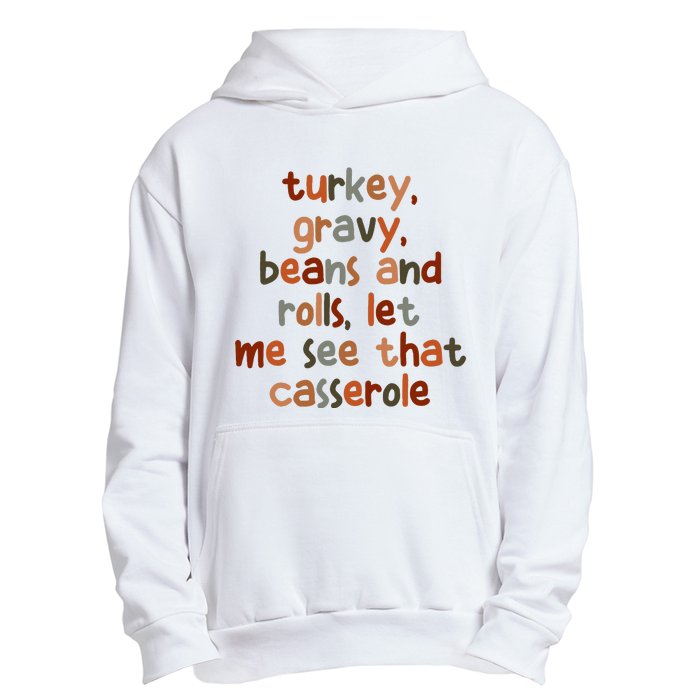 Turkey Gravy Beans And Rolls Let Me See That Casserole Urban Pullover Hoodie