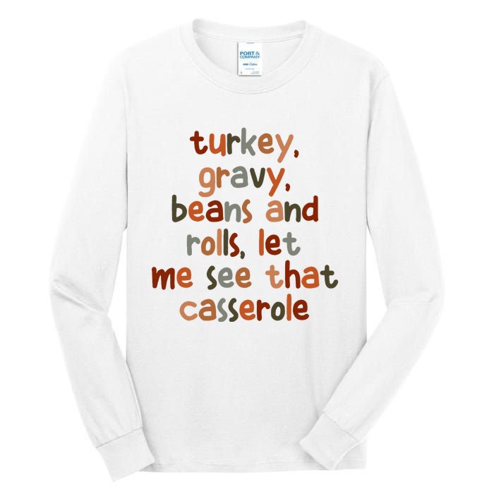 Turkey Gravy Beans And Rolls Let Me See That Casserole Tall Long Sleeve T-Shirt