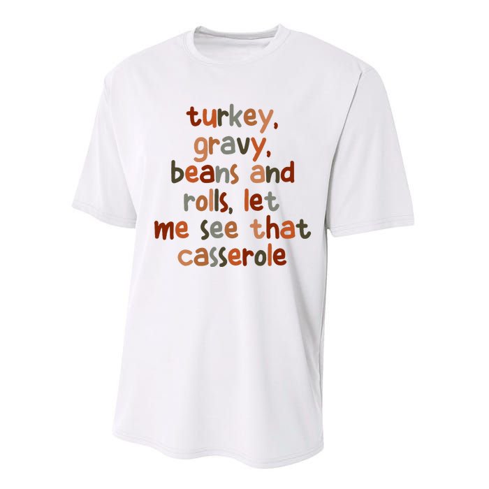 Turkey Gravy Beans And Rolls Let Me See That Casserole Performance Sprint T-Shirt