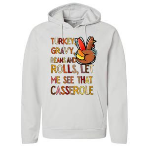 Turkey Gravy Beans And Rolls Let Me See That Casserole  Performance Fleece Hoodie