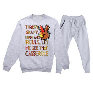 Turkey Gravy Beans And Rolls Let Me See That Casserole  Premium Crewneck Sweatsuit Set