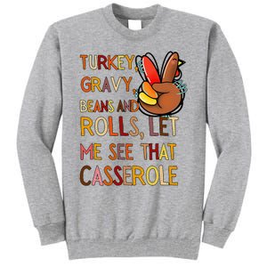 Turkey Gravy Beans And Rolls Let Me See That Casserole  Tall Sweatshirt