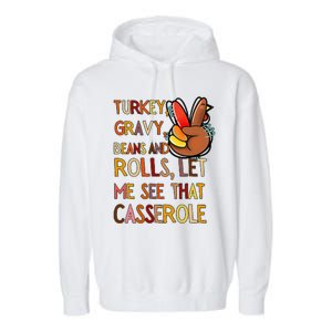 Turkey Gravy Beans And Rolls Let Me See That Casserole  Garment-Dyed Fleece Hoodie