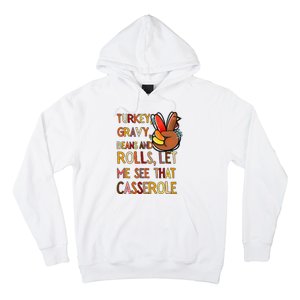 Turkey Gravy Beans And Rolls Let Me See That Casserole  Hoodie