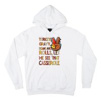 Turkey Gravy Beans And Rolls Let Me See That Casserole  Hoodie