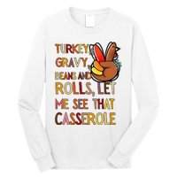 Turkey Gravy Beans And Rolls Let Me See That Casserole  Long Sleeve Shirt