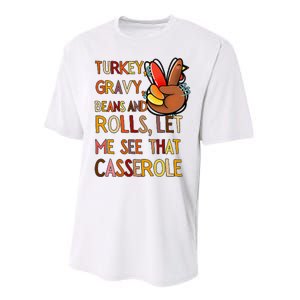 Turkey Gravy Beans And Rolls Let Me See That Casserole  Performance Sprint T-Shirt