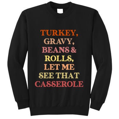 Turkey Gravy Beans And Rolls Let Me See That Casserole Sweatshirt