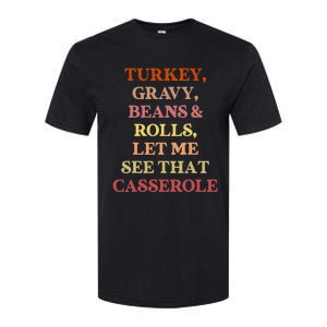 Turkey Gravy Beans And Rolls Let Me See That Casserole Softstyle CVC T-Shirt