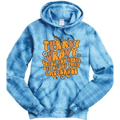 Turkey Gravy Beans And Rolls Let Me See That Casserole Tie Dye Hoodie