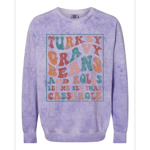 Turkey Gravy Beans And Rolls Let Me See That Casserole Colorblast Crewneck Sweatshirt