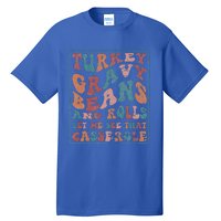 Turkey Gravy Beans And Rolls Let Me See That Casserole Tall T-Shirt