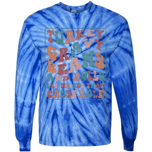 Turkey Gravy Beans And Rolls Let Me See That Casserole Tie-Dye Long Sleeve Shirt