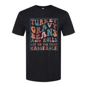 Turkey Gravy Beans And Rolls Let Me See That Casserole Softstyle CVC T-Shirt