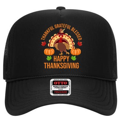 Thankful Grateful Blessed Happy Thanksgiving Quote High Crown Mesh Back Trucker Hat