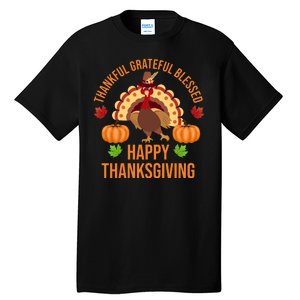 Thankful Grateful Blessed Happy Thanksgiving Quote Tall T-Shirt