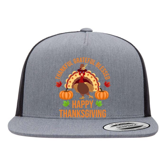 Thankful Grateful Blessed Happy Thanksgiving Quote Flat Bill Trucker Hat